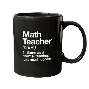 Discover Math Teacher Definition Funny Back To School First Mugs