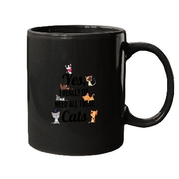 Discover Yes I Really Do Need All These Cats Cat Lovers Mugs