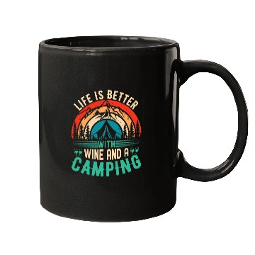 Discover Life is better with wine and a camping Mugs