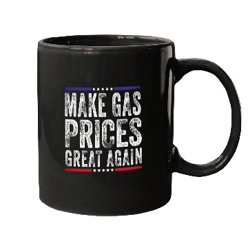 Discover Make Gas Prices Great Again Anti Biden Republican Mugs