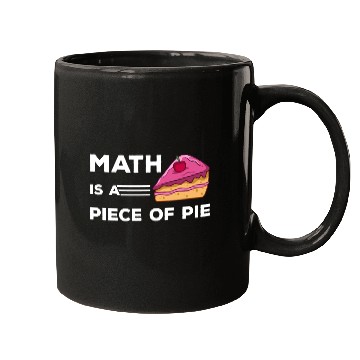 Discover Math Is A Piece Of Pie Happy Pi Day Mugs