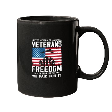 Discover US Veterans Freedom Is Not Free We Paid For It Mugs