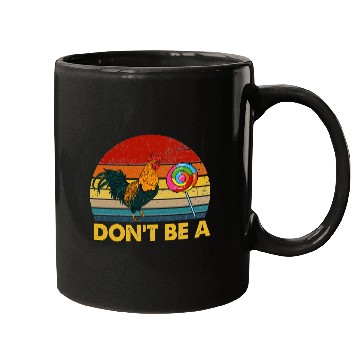 Discover Don t Be A Chicken Candy Vintage Funny Mugs