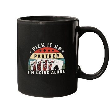 Discover Pick It Up I'm Going Alone, Funny Euchre Player Mugs