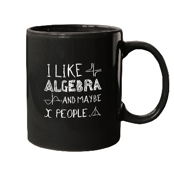 Discover I Like Algebra Geometry Calculus Trigonometry Mugs