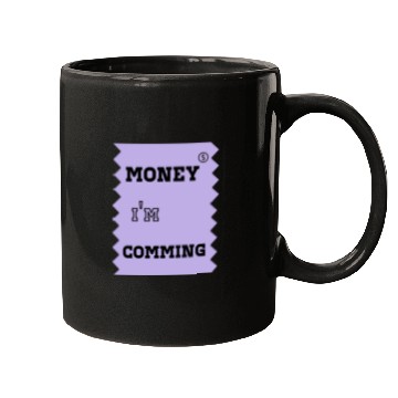 Discover money i'm coming Mugs