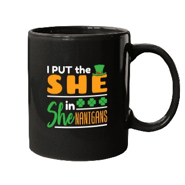 Discover I Put The She In Shenanigans St Patrick'S Day Mugs