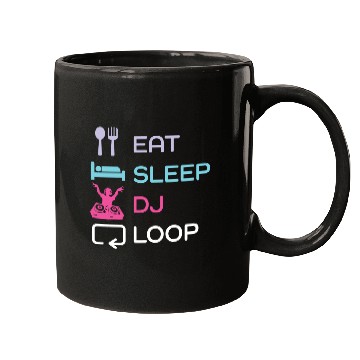 Discover Eat Sleep Dj Loop Repeat Funny Electronic Dance Mugs