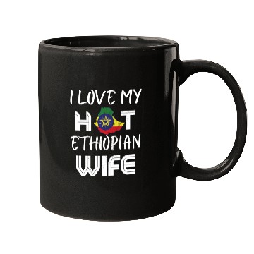 Discover Funny I Love My Hot Ethiopian Wife Husband Mugs