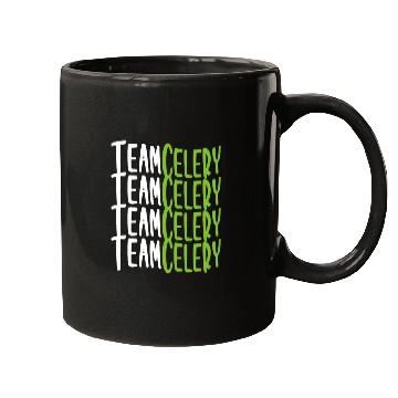 Discover Team Celery Motivational Typography Design Mugs
