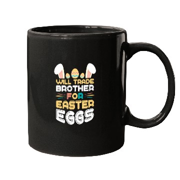 Discover Will Trade Cousin Happy Easter Bunny Ears Eggs Hun Mugs