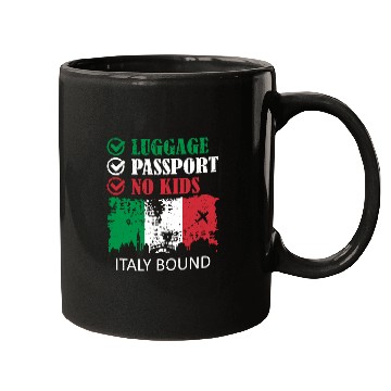 Discover Luggage Passport No Kids Italy Bound Vacation Mugs