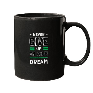 Discover Never give up Mugs