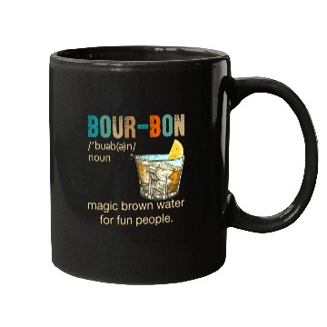 Discover Bourbon Magic Brown Water For Fun People Mugs