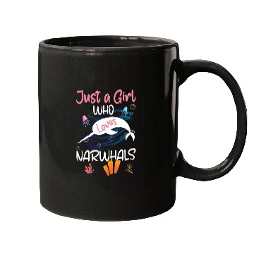 Discover Narwhal Just a Girl Who Loves Narwhals Mugs