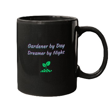 Discover Gardener by Day Dreamer by Night Mugs