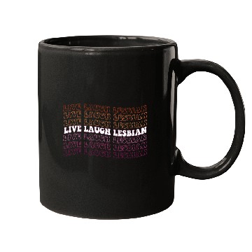 Discover Live Laugh Lesbian Pride Mugs
