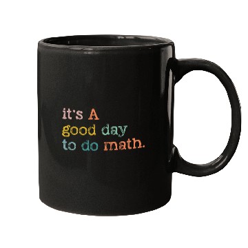 Discover It's A Good Day To Do Math, Back To School Gift Mugs