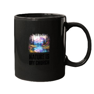 Discover Nature Is My Church Mugs