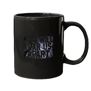 Discover LOVE WILL TEAR US APART Mugs