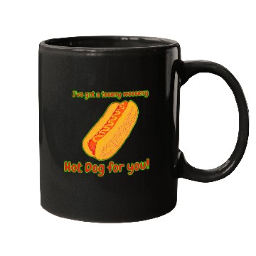 Discover I've Got a Hot Dog For You! Mugs