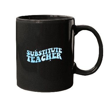 Discover Substitute Teacher Back To School Sub Teacher Mugs