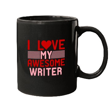 Discover I love My Awesome Writer Mugs