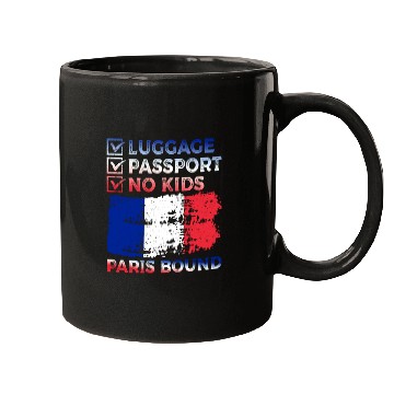 Discover Luggage Passport No Kids France Bound Vacation Mugs