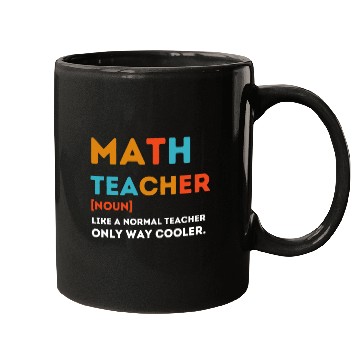 Discover Math Teacher Like a Normal Teacher Only Way Cooler Mugs