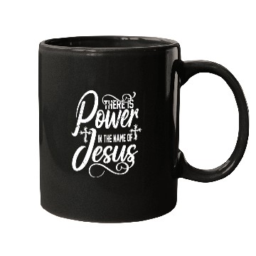 Discover Power In The Name Of Jesus Love Jesus Christian Mugs