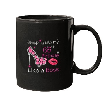 Discover Stepg Into My 65th Like A Boss 65 Mugs