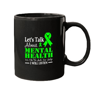 Discover Let s talk about mental health Mugs