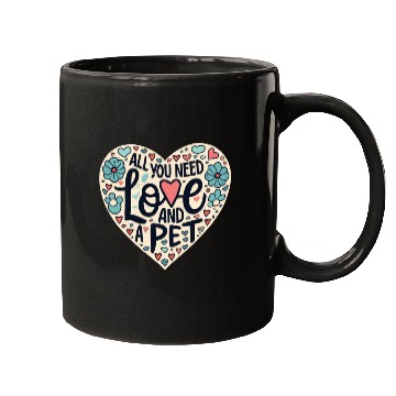 Discover all you need love and pet Mugs