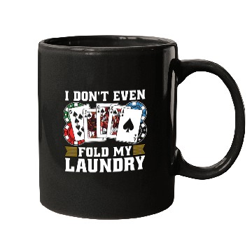 Discover Classic Blackjack I Don't Even Fold My Card Game Mugs