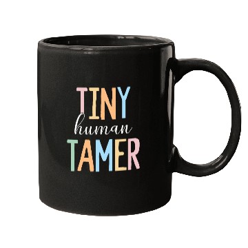 Discover Tiny Human Tamer Kindergarten Elementary School Mugs