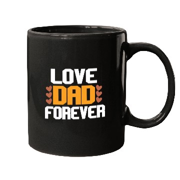 Discover Love Dad Forever Mugs
