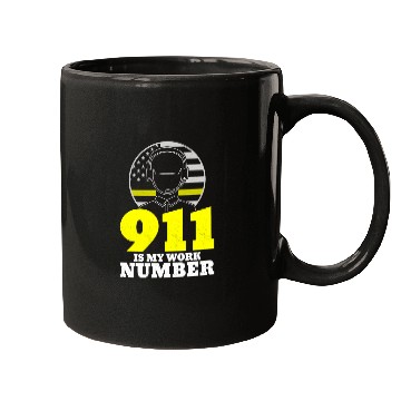 Discover 911 Is My Work Number Dispatcher Emergency Mugs