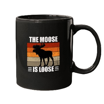Discover The Moose Is Loose Mugs