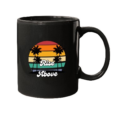 Discover Rise Above with Palm Trees Mugs