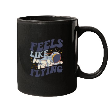 Discover Feels Like Flying Spacecraft Cosmonaut Astronaut Mugs