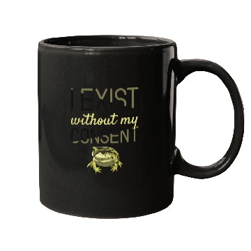Discover I Exist Without My Consent Frog Mugs
