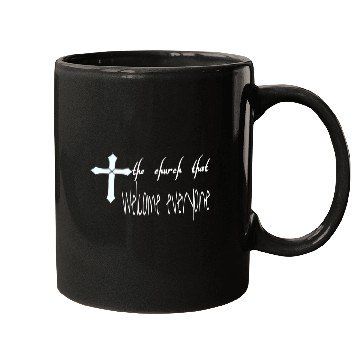 Discover The church that welcome everyone Mugs