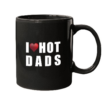 Discover i love hot dads Mugs