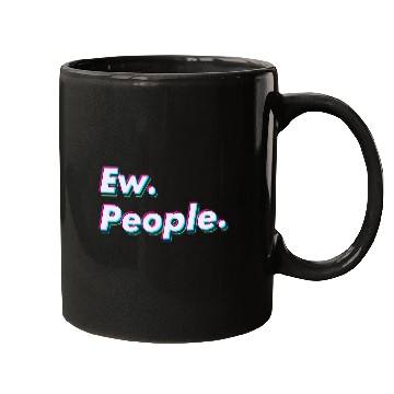 Discover Ew. People. Mugs