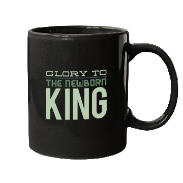 Discover Glory To The Newborn King Mugs