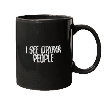 Discover I See Drunk People 3 Mugs