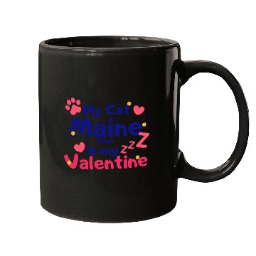 Discover My Cat Maine Is My Valentine Mugs