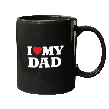 Discover I Love My Dad Mugs