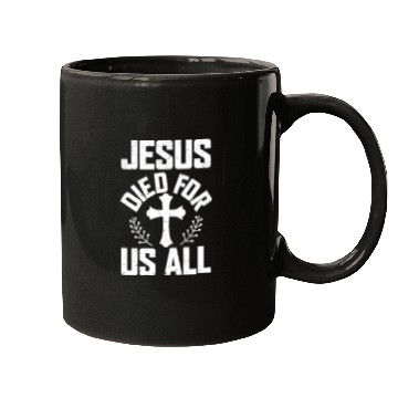 Discover Jesus Died For Us All Love Jesu Christian Mugs