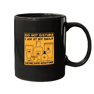 Discover Skincare Routine Funny Design Do Not Disturb Mugs